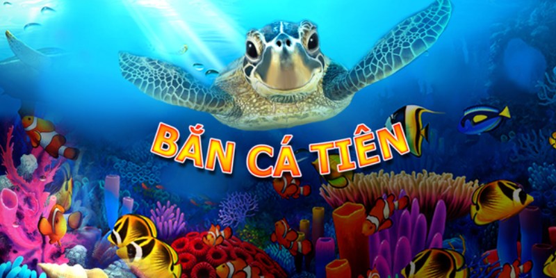 Bắn Cá Tiên - Chơi Game Vui, Nhận Thưởng Cực Hấp Dẫn 1 Bắn Cá Tiên - Chơi Game Vui, Nhận Thưởng Cực Hấp Dẫn